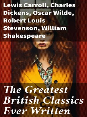 cover image of The Greatest British Classics Ever Written